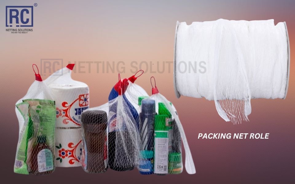 PACKING NET ROLE